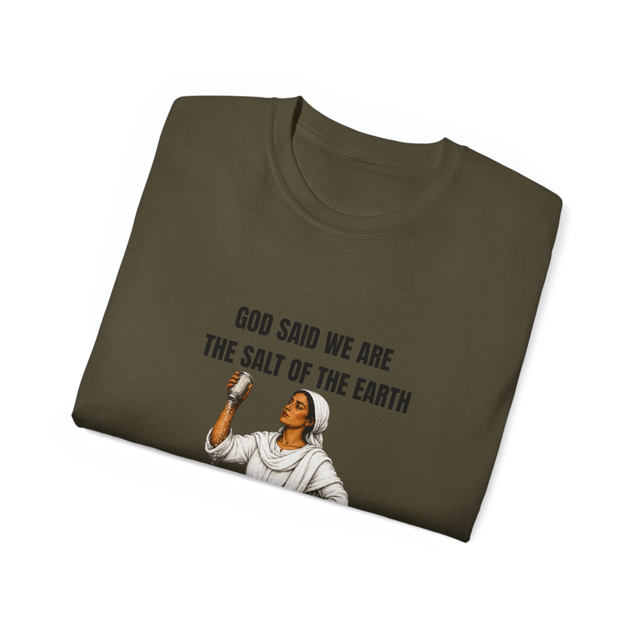 Biblical Humor Tee — "God Said We Are the Salt of the Earth" with Lot's Wife Design