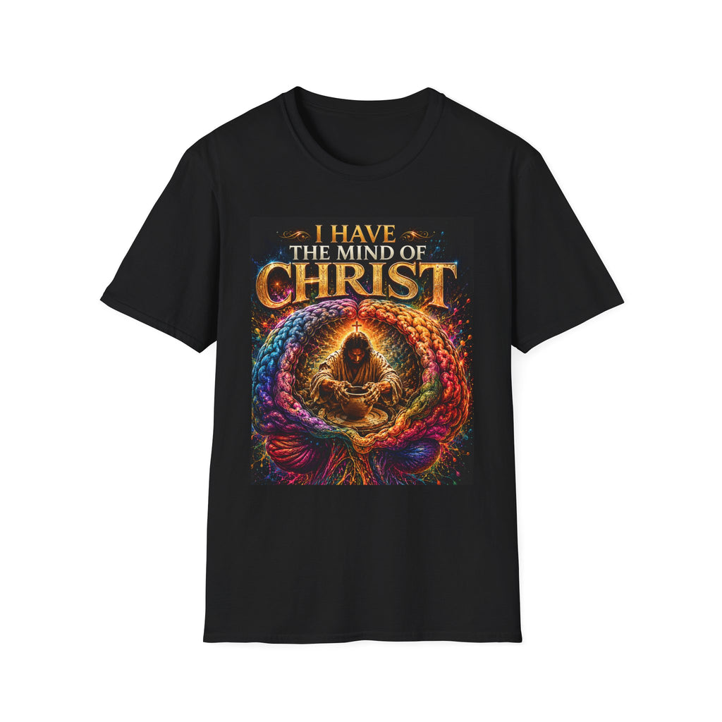 I Have the Mind of Christ T-Shirt — Christian Inspirational Faith Tee