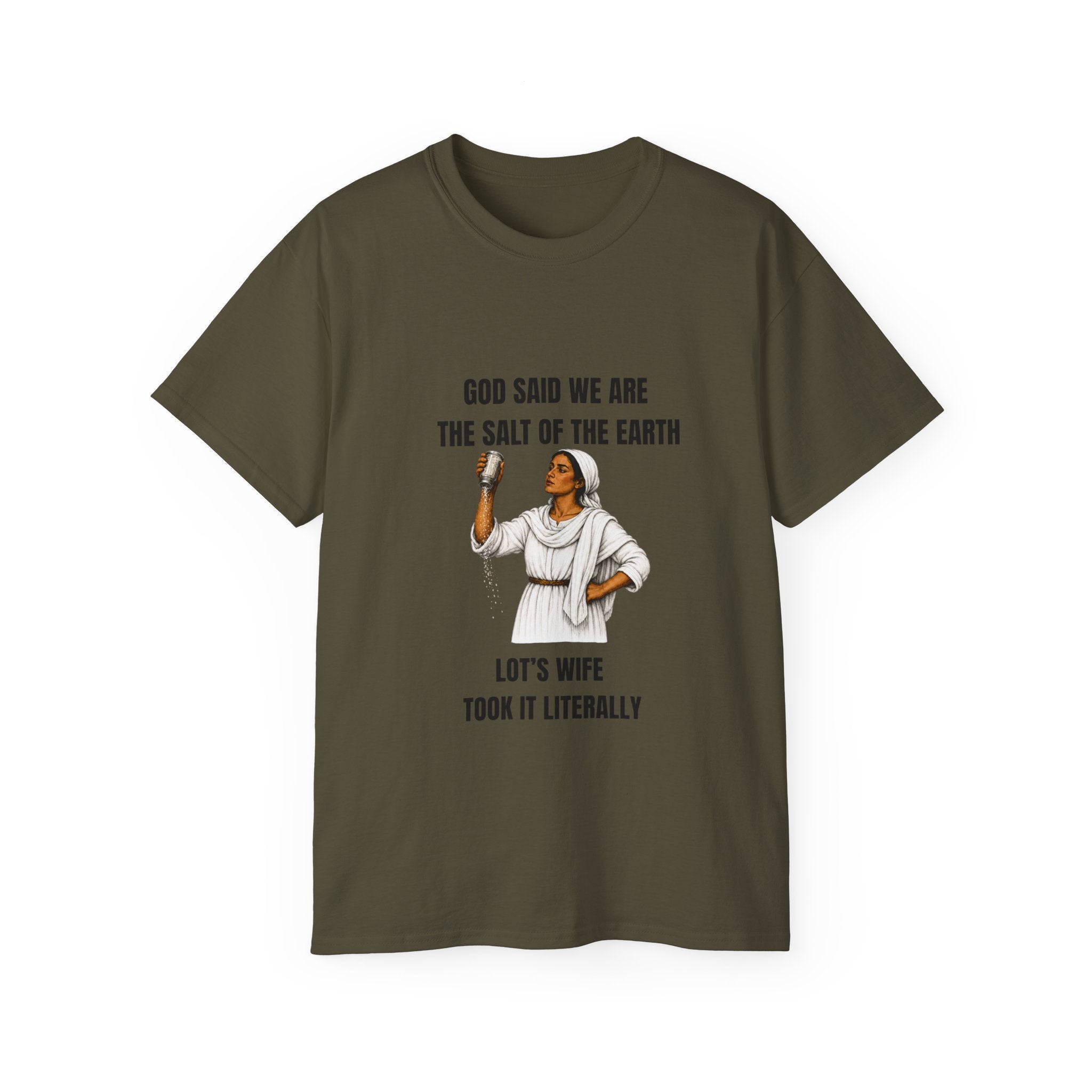 Biblical Humor Tee — "God Said We Are the Salt of the Earth" with Lot's Wife Design