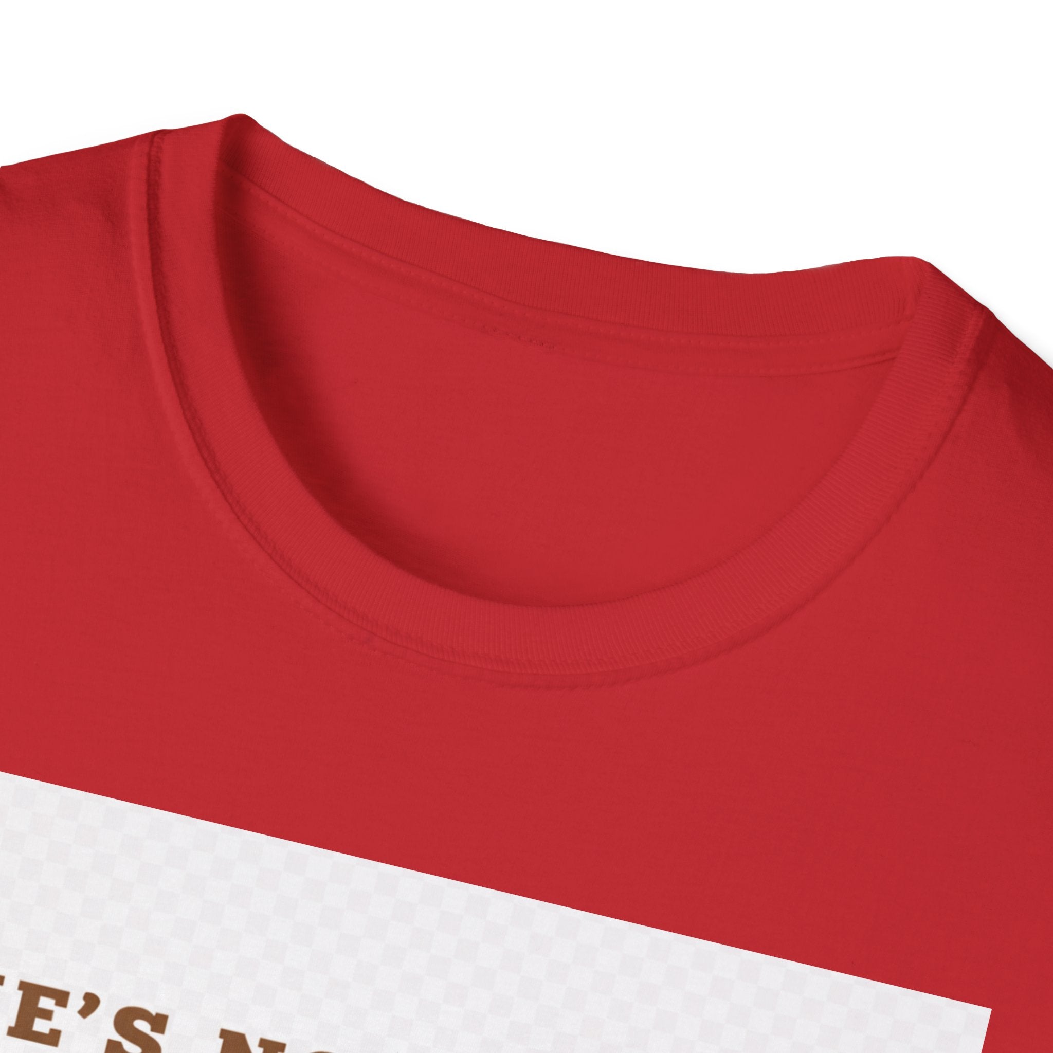 Christian Graphic T-Shirt — "He’s Not There Karen" (Matthew 28:6)