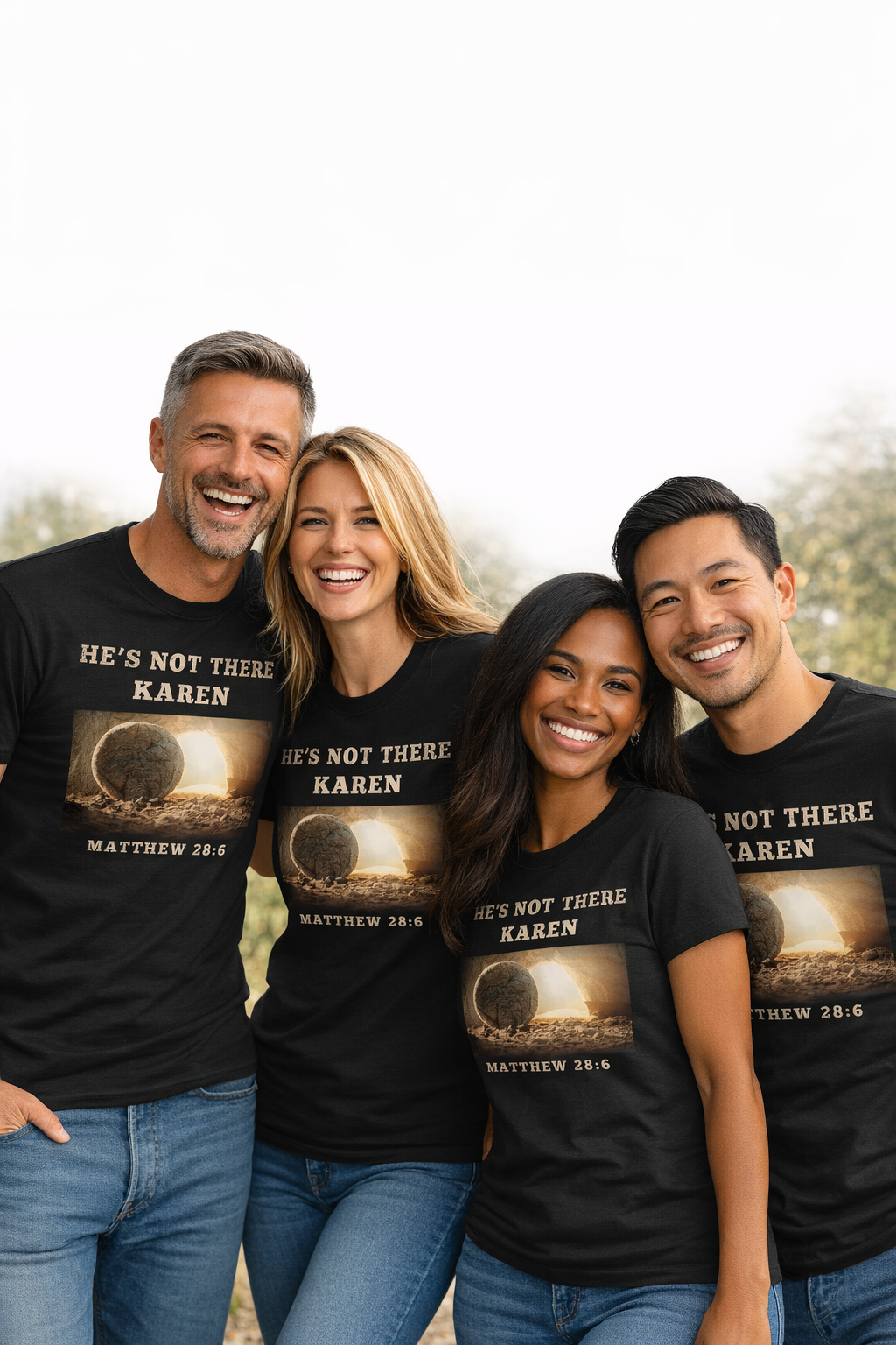 He's Not There Karen T-Shirt — Matthew 28:6 Easter Resurrection Tee