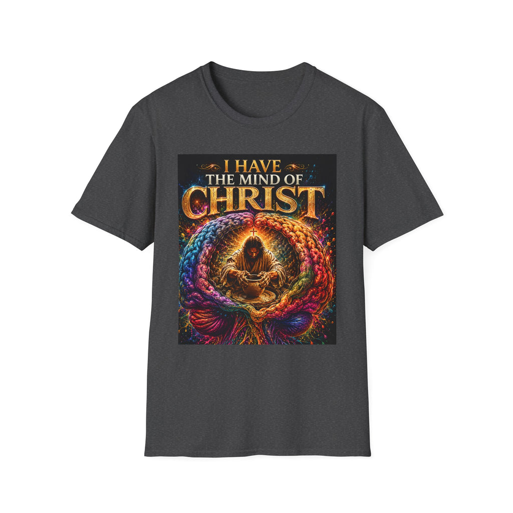 I Have the Mind of Christ T-Shirt — Christian Inspirational Faith Tee